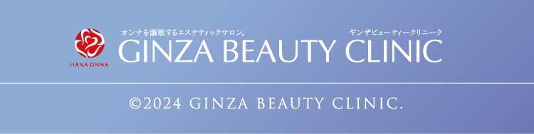 GINZA BEAUTY CLINIC  2024.GINZA BEAUTY CLINIC All Rights Reserved.